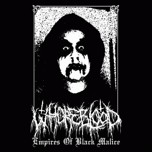 Whore Blood : Empires of Black Malice